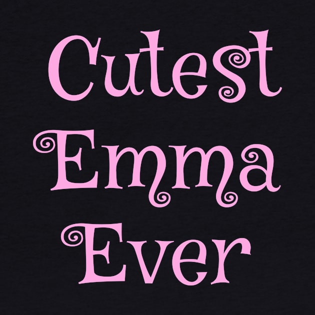 Cutest Emma ever text design by Zimart